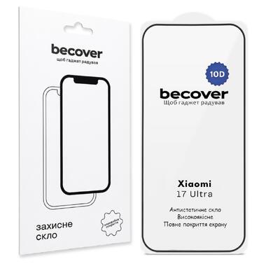 Защитное стекло BeCover Xiaomi 17 Ultra 10D Black (715711) фото №1